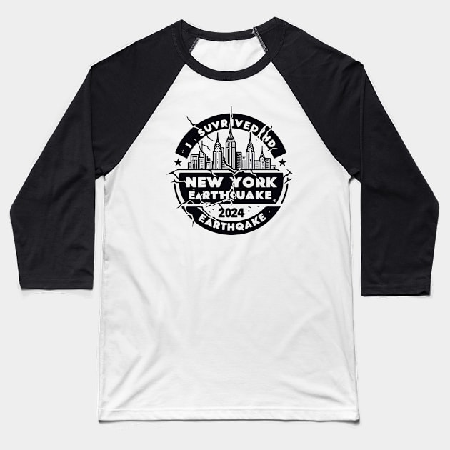 I-survived-the-nyc-earthquake Baseball T-Shirt by islem.redd